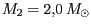 $ M_2=2,0\,M_{\odot}$